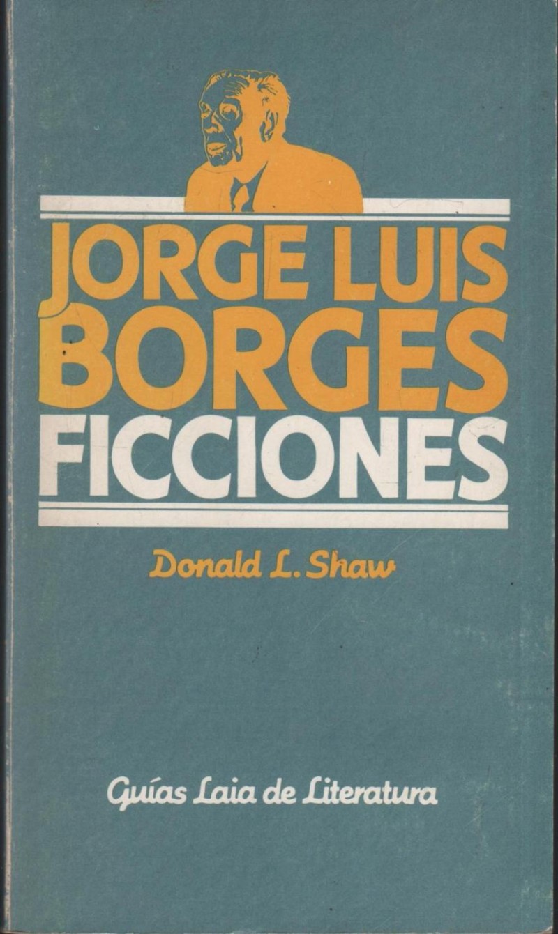 El Libro De La Semana Ficciones De Jorge LuÍs Borges Revista El